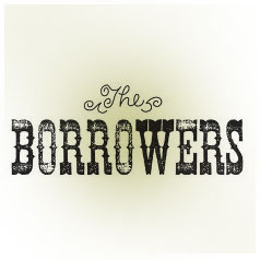 The Borrowers