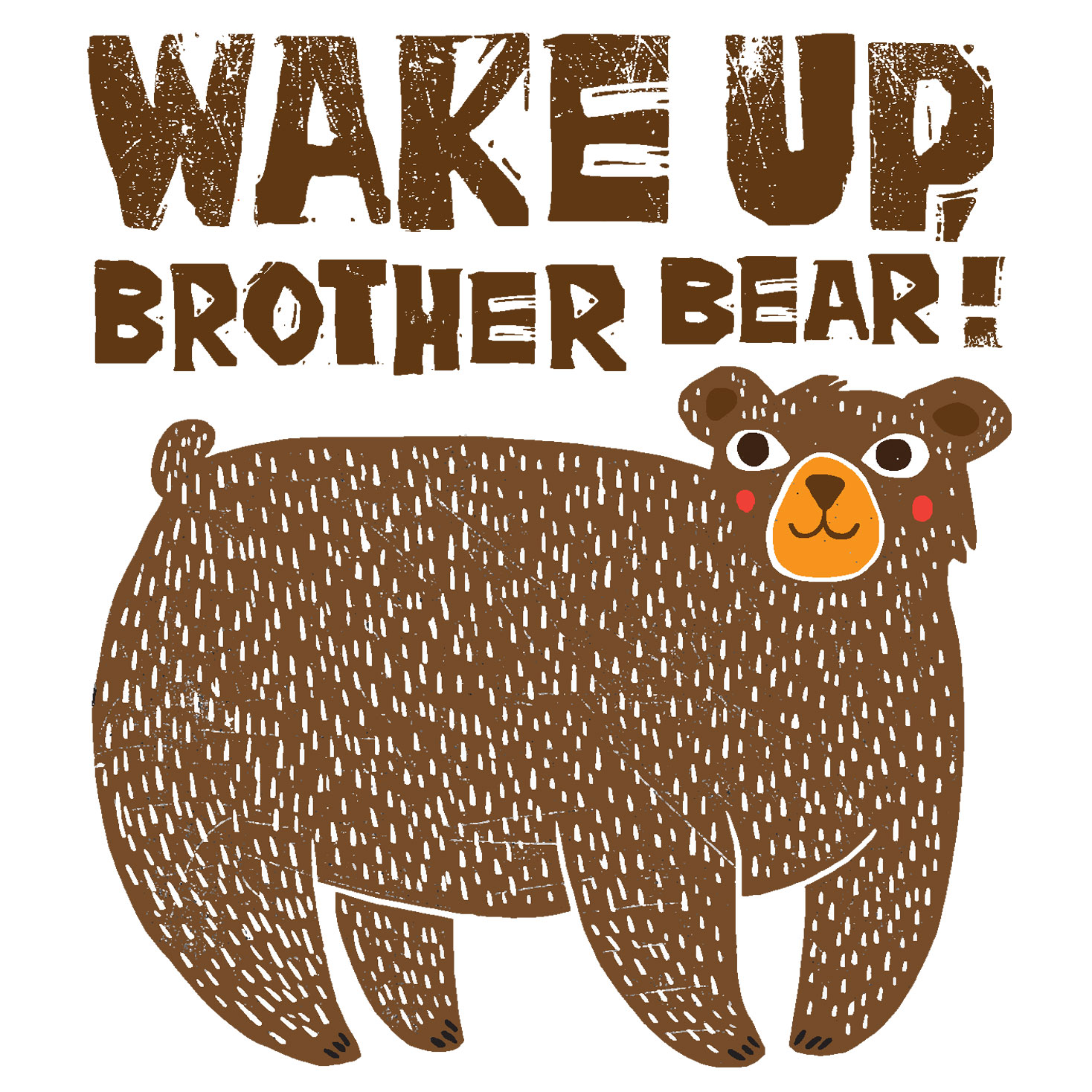 Wake Up, Brother Bear (encore)